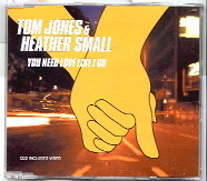 Tom Jones & Heather Small - You Need Love Like I Do CD2